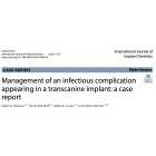 Management of an infectious complication appearing in a transcanine implant: a case report